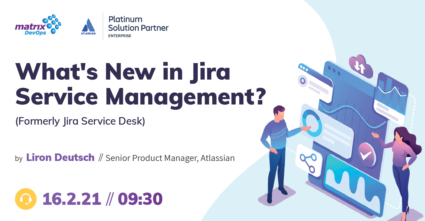 What’s New in Jira Service Management?